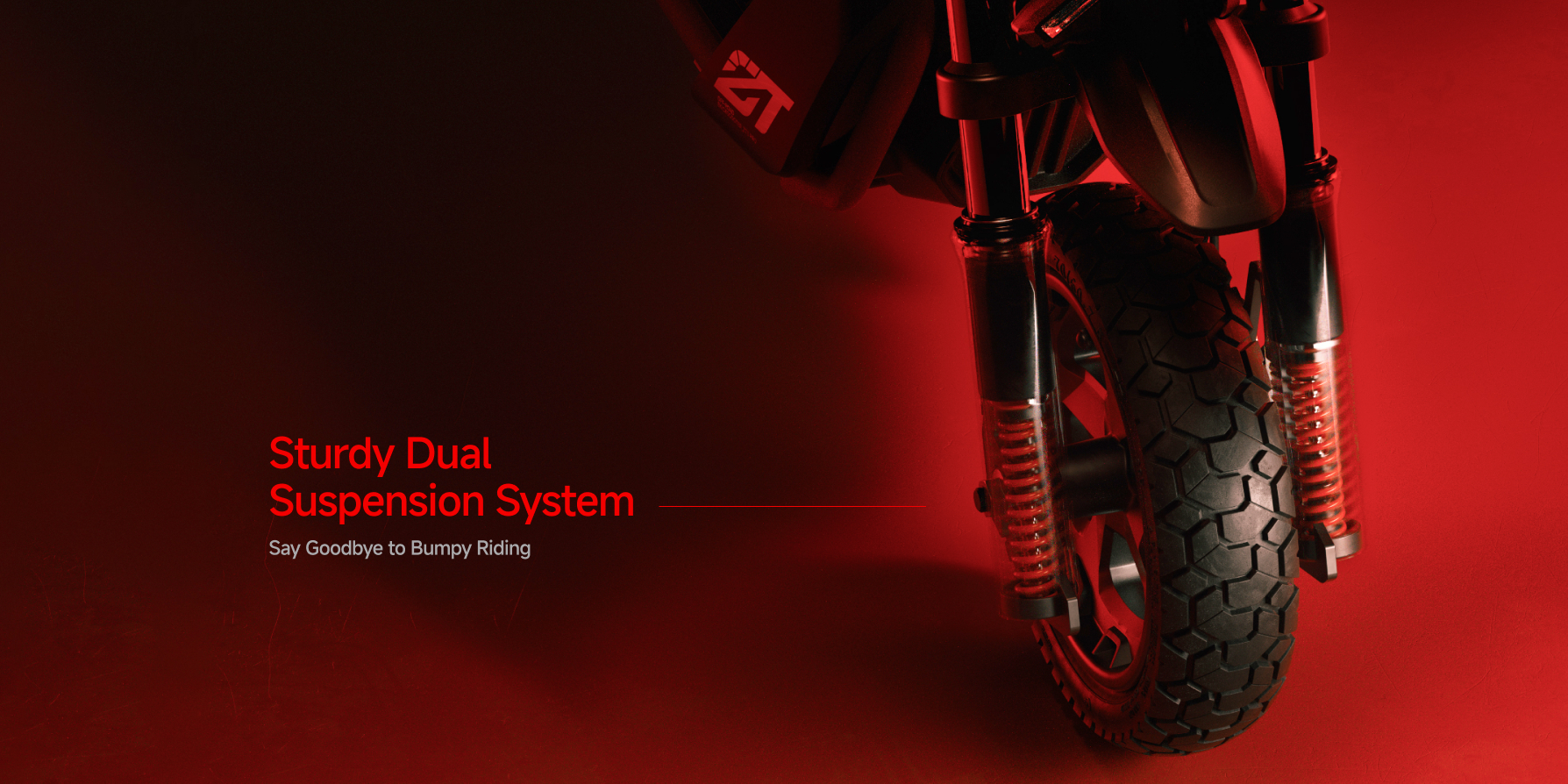 Sturdy Dual Suspension System